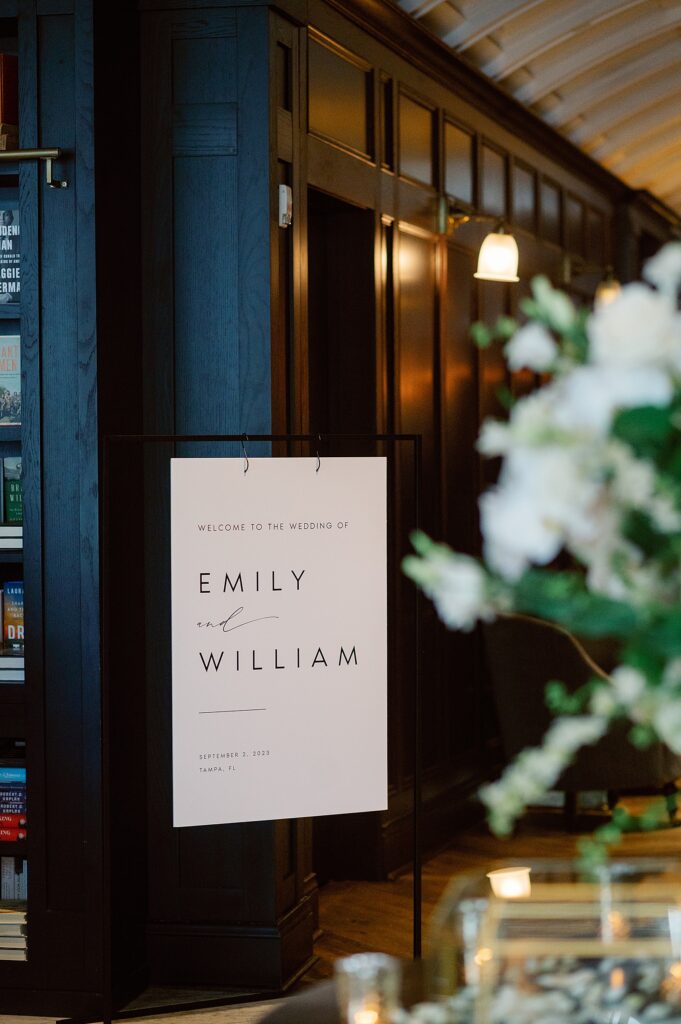 Wedding sign, wedding details, Oxford Exchange Wedding, Tampa Wedding Photographer, Tampa Luxury Wedding, Tampa Weddings, Tampa Videographer